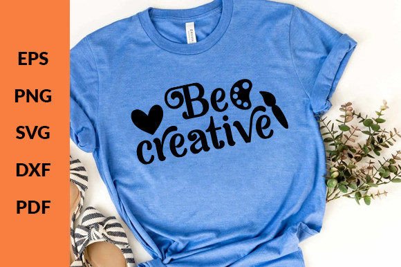 Download Be Creative Svg - Creative svg Collection