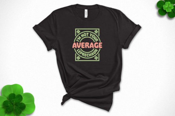 Download I'm Not Your Average Leprechaun SVG - Leprechaun svg Collection